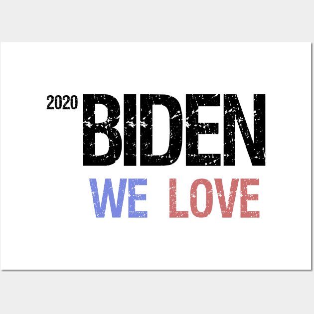 WE LOVE BIDEN Wall Art by befine01